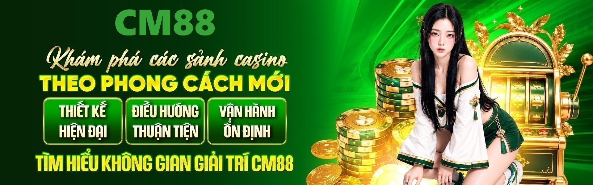 2. CM88 liên tục bổ sung các sảnh casino với thiết kế độc đáo, tạo nên trải nghiệm phong phú cho người chơi.